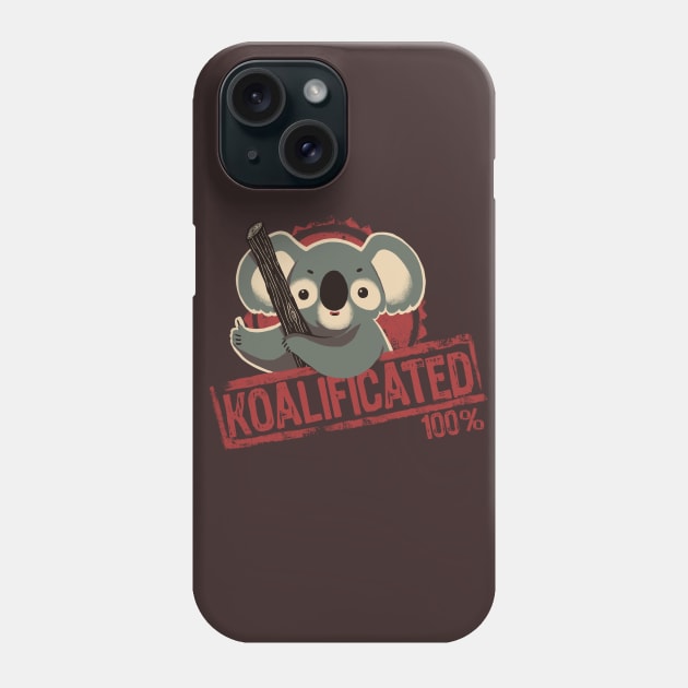 100% koalificated - Cute Koala Approves - Funny Seal of Approval Phone Case by BlancaVidal