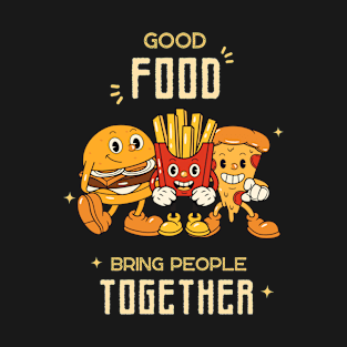 Cute Kawaii Good Food Bring People Together T-Shirt