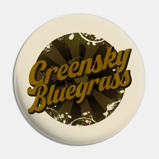 greensky bluegrass Pin