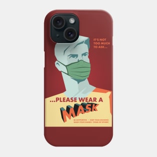 Wear a mask - 1 Phone Case