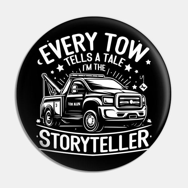 Every Tow Tells a Tale, I'm the Storyteller Pin by Styloutfit