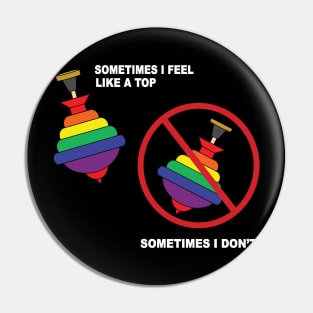 Sometimes I feel - Rainbow Pin