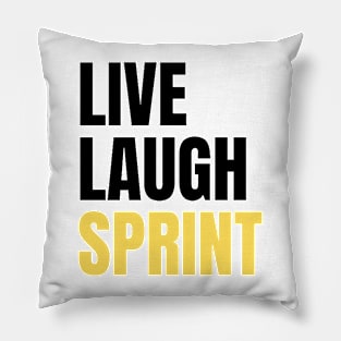 Live Laugh Sprint Pillow