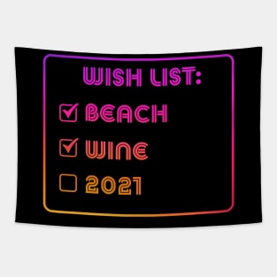 wish list beach wine 2021 Tapestry