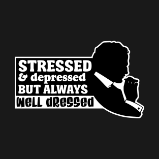 Stressed & Depressed T-Shirt