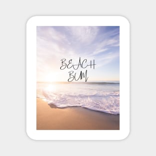 Beach Bum - beautiful beach tshirt for beach lovers Magnet