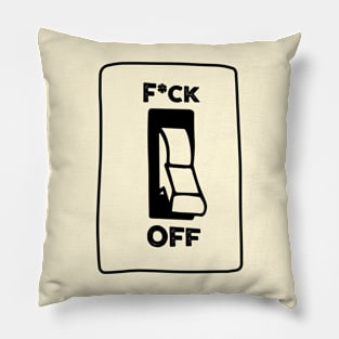 Fuck Off Funny Saying Pillow