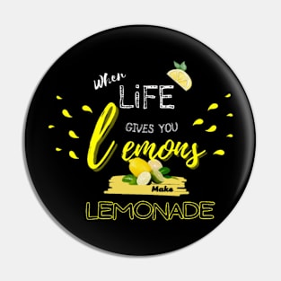 Embracing Life's Sour Moments Pin