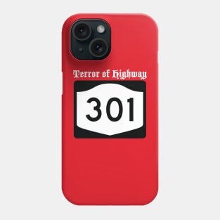 Terror of Highway 301 Phone Case