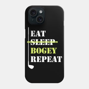 Eat Sleep Bogey Repeat Phone Case