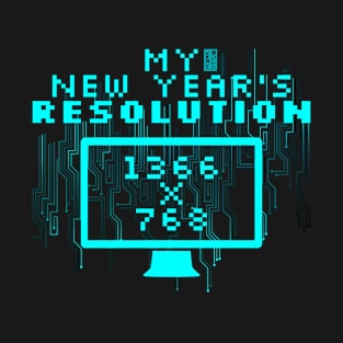 FUNNY COMPUTER GEEK HD SCREEN RESOLUTION NEW YEAR T-Shirt