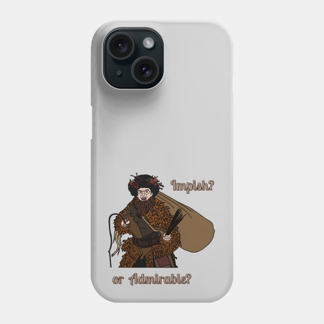 Impish or Admirable? Phone Case by Eclipse in Flames