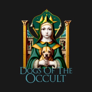 Dogs of the Occult III T-Shirt