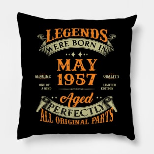 66th Birthday Gift Legends Born In May 1957 66 Years Old Pillow