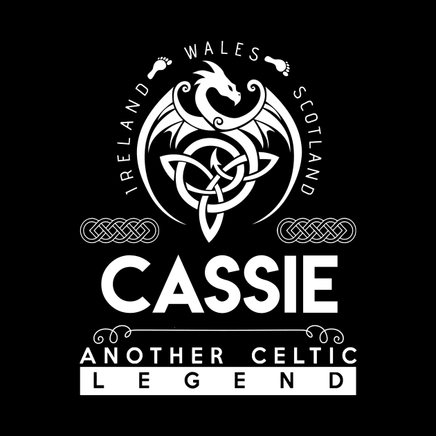 Cassie Name T Shirt - Another Celtic Legend Cassie Dragon Gift Item by harpermargy8920