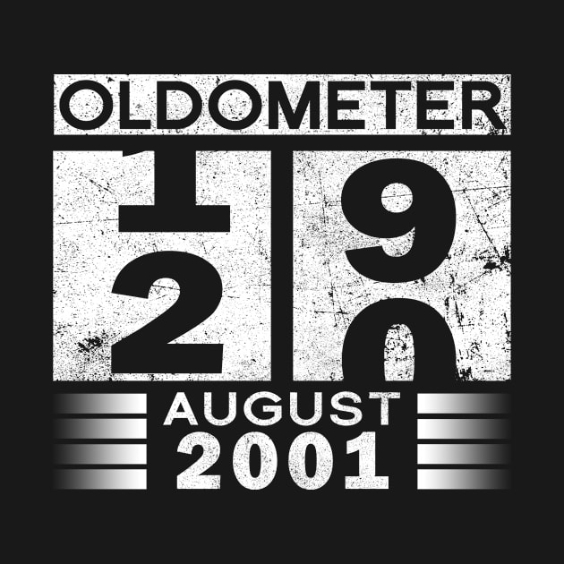 Oldometer 19-20 Born In August 2001 Funny 20th Birthday Gift by Kens Shop