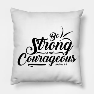 Joshua 1:9 Pillow