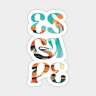 Escape. Colorful Typographic Design Magnet