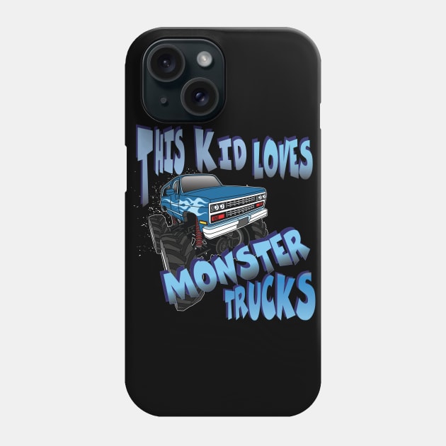 This Kid Loves Monster Trucks Son Daughter Toddler Birthday Gift Phone Case by Envision Styles