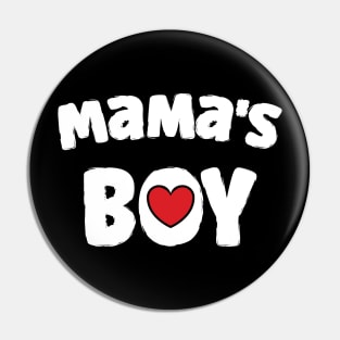 Mama's Boy Pin