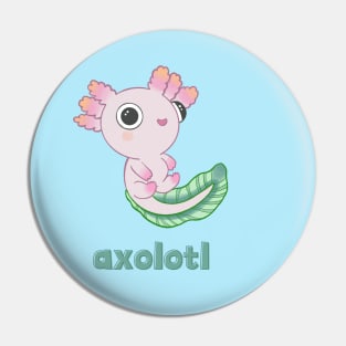 Axolotl with Name Pin