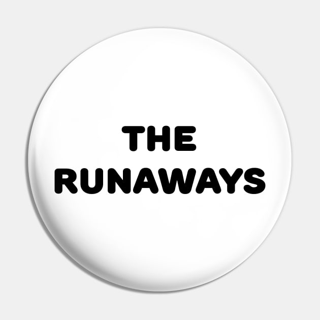 THE RUNAWAYS Pin by TheCosmicTradingPost