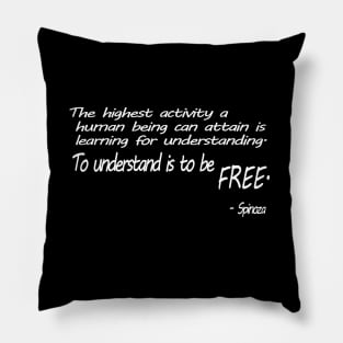 Inspirational Quote Spinoza philosophy Understanding and humanity Pillow