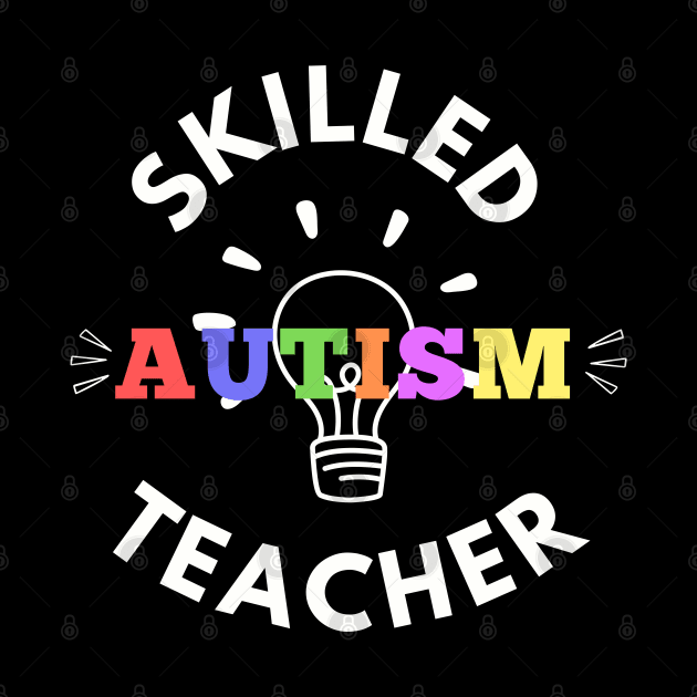 Autism Teacher; Skilled Autism Teacher by Rechtop