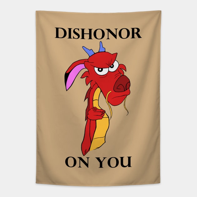 Dishonor On You Tapestry by NoNamedSuperhero