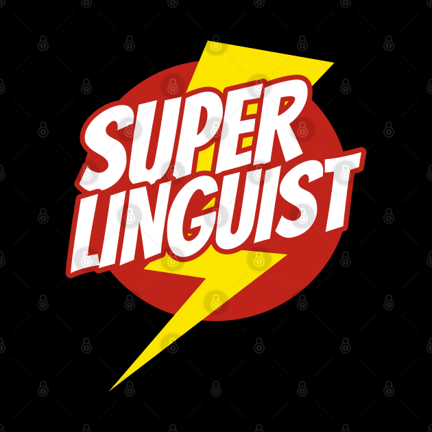 Super Linguist - Funny Linguistic Superhero - Lightning Edition by isstgeschichte