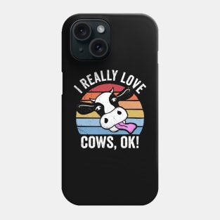 I Really Love Cows Ok! Retro Cow Face Design Phone Case