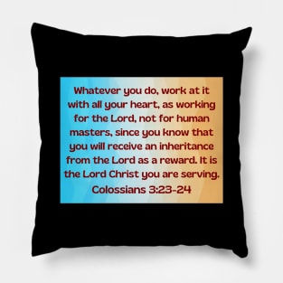 Bible Verse Colossians 3:23 Pillow