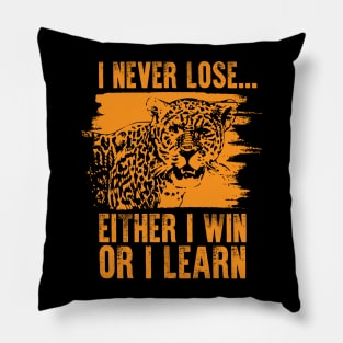 I never lose Pillow