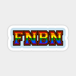 FNBN for everyone Magnet