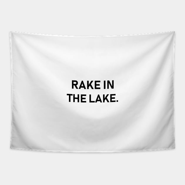 rake in the lake Tapestry by Souna's Store