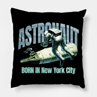 Astronaut Born In New York City Pillow