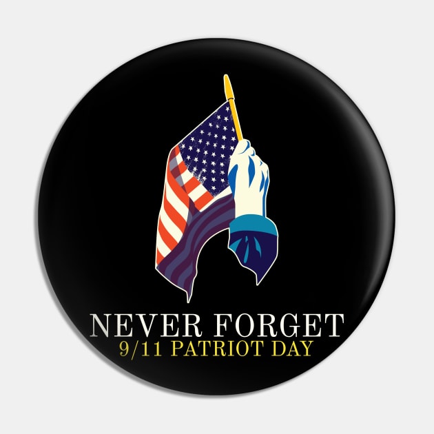 Never Forget: Patriot Day 9/11 T-Shirt Pin by JonesCreations