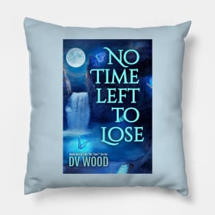 Book Cover - No Time Left To Lose Pillow