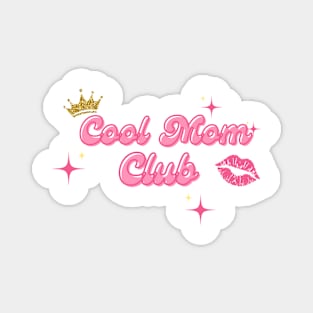 Cool mom club Magnet