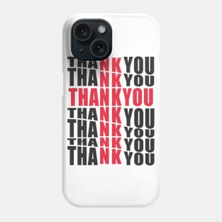 THANK YOU Phone Case