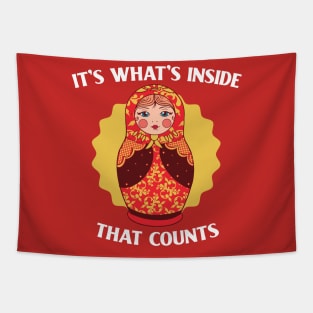 It's What's Inside That Counts // Funny Russian Nesting Doll Tapestry