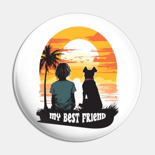 Dog Is My Best Friend Pin