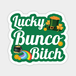 Funny St. Patrick's Day Lucky Bunco Bitch Magnet