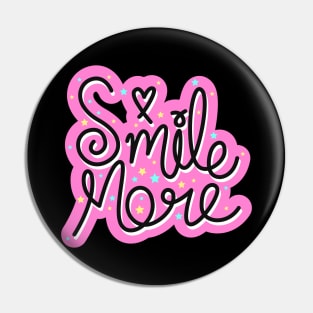 Smile more stylish text design Pin