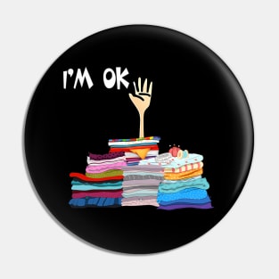 I'm Ok Sewing Sewer Fabric Sewing Seamstress Pin