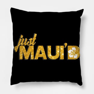 Just mauid Pillow