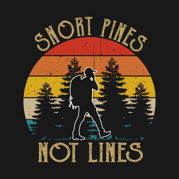 Snort Pines not lines by Nichole Joan Fransis Pringle