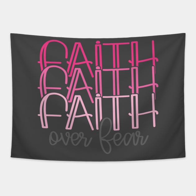 Faith Over Fear Tapestry by CandD