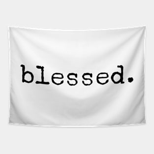 Blessed - Motivational Words Tapestry