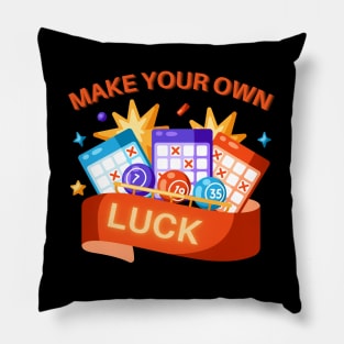 Make Your Own Luck Pillow